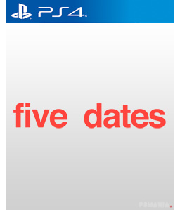 Five Dates PS4