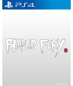 Bladed fury PS4