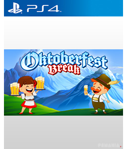 Oktoberfest Break PS4