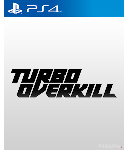 Turbo Overkill PS4