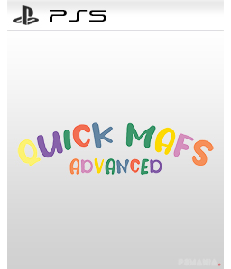 Quick Mafs Advanced PS5