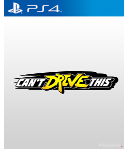 Can\'t Drive This PS4