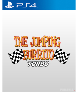 The Jumping Burrito: TURBO PS4