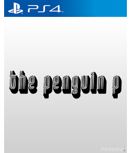 The Penguin P PS4
