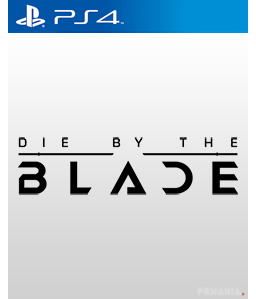 Die by the Blade PS4