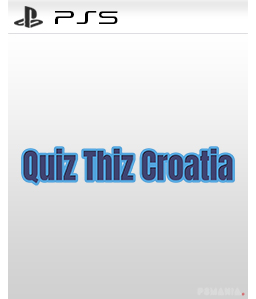 Quiz Thiz Croatia PS5