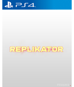 Replikator PS4