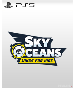 Sky Oceans: Wings for Hire PS5