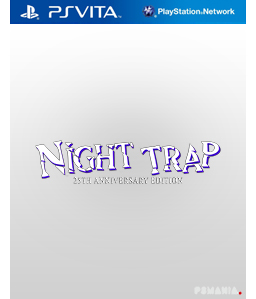 Night Trap - 25th Anniversary Edition Vita