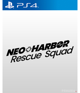 Neo Harbor Rescue Squad PS4