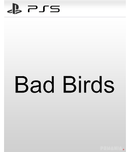 Bad Birds PS5