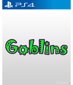 Goblins PS4