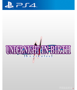 Under Night In-Birth II Sys:Celes PS4