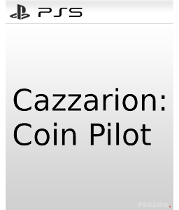 Cazzarion: Coin Pilot PS5