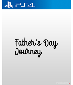 Father\'s Day Journey PS4