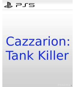 Cazzarion: Tank Killer PS5