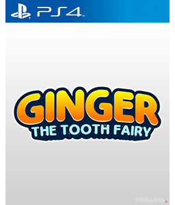 Ginger - The Tooth Fairy PS4