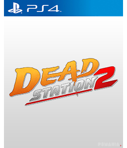 Dead Station 2 PS4