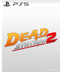 Dead Station 2 PS5