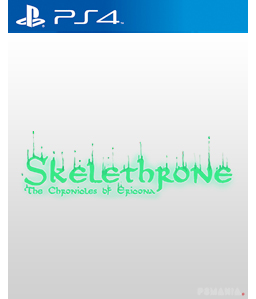 Skelethrone: The Chronicles of Ericona PS4