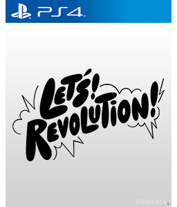 Let\'s! Revolution! PS4