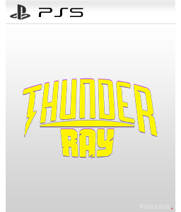 Thunder Ray PS5