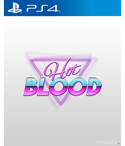 Hot Blood PS4