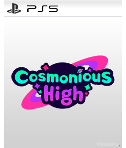 Cosmonious High PS5