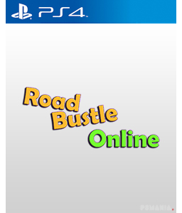 Road Bustle Online PS4