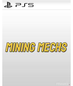 Mining Mechs PS5