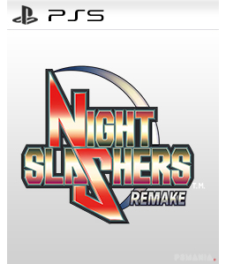 Night Slashers: Remake PS5