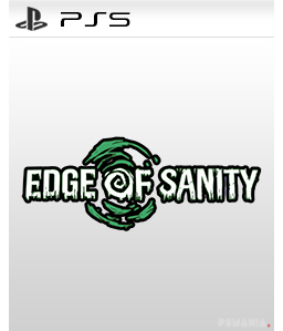 Edge of Sanity PS5