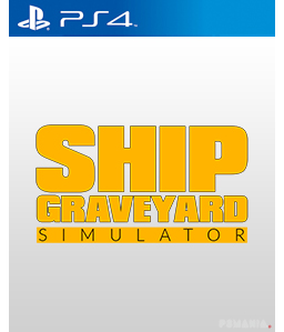 Ship Graveyard Simulator PS4