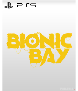 Bionic Bay PS5