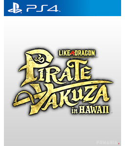 Like a Dragon: Pirate Yakuza in Hawaii PS4