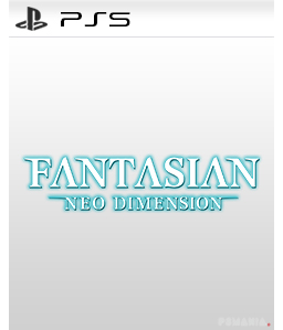 FANTASIAN Neo Dimension PS5