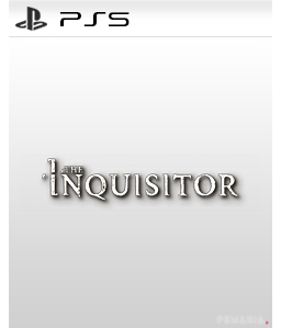 The Inquisitor PS5