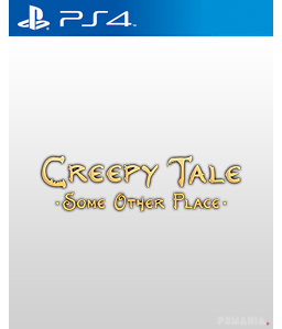 Creepy Tale: Some Other Place PS4