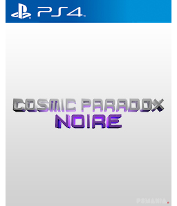 Cosmic Paradox: Noire PS4