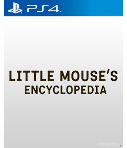 Little Mouse\'s Encyclopedia PS4