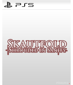 Skautfold: Shrouded in Sanity PS5