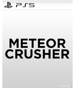 Meteor Crusher PS5