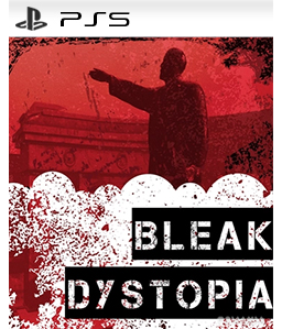 Bleak Dystopia PS5