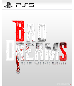 Bad Dreams PS5