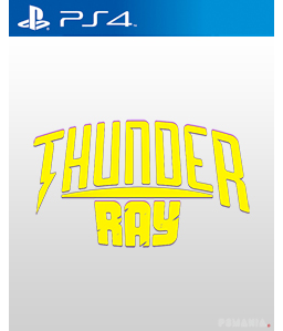 Thunder Ray PS4