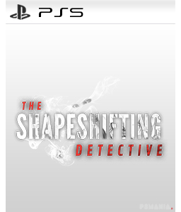 The Shapeshifting Detective PS5