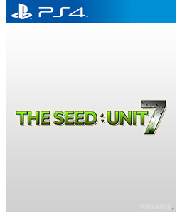 The Seed: Unit 7 PS4