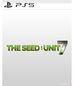 The Seed: Unit 7 PS5