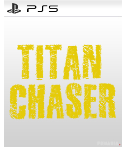 Titan Chaser PS5