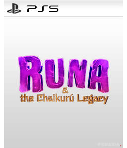 Runa & the Chaikurú Legacy PS5